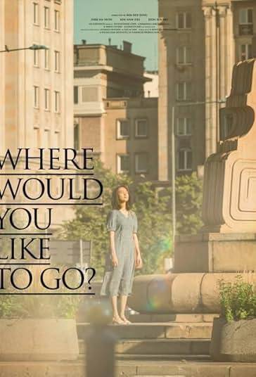 Where Would You Like to Go?